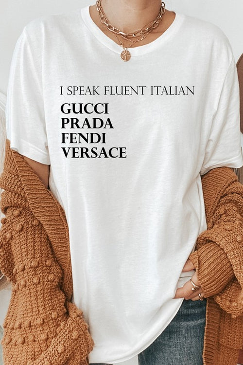 I Speak Fluent Italian Designer Graphic Tee